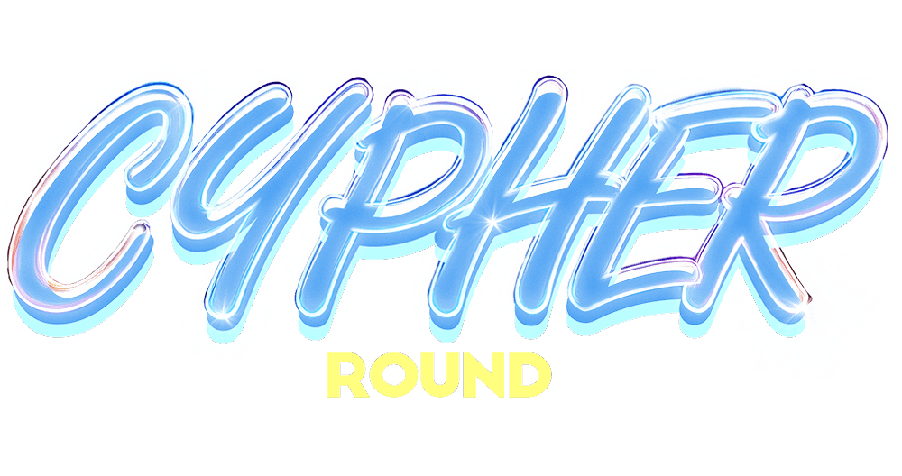 CYPHER ROUND